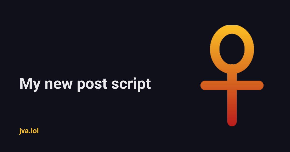 My new post script